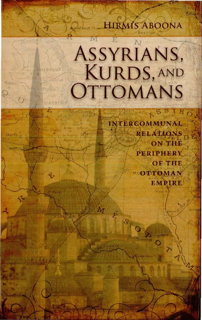 Assyrians, Kurds And Ottomans